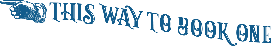 This Way To Book One